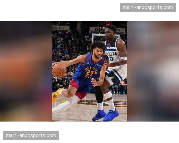 爱德华兹复制加内特壮举 森林狼19分逆转掘金扳平比分